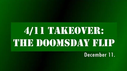 4/11 Takeover: The Doomsday Flip December 11.