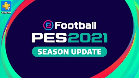 eFootball PES 2021 SEASON UPDATE on PS4 Pro - PKGPS4.com