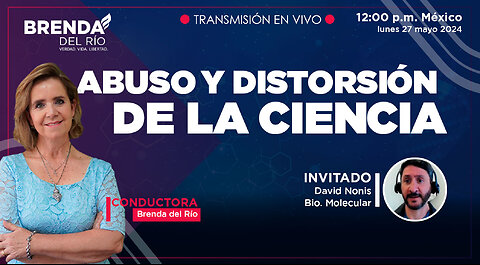 Abuso y distorsión de la ciencia con el Dr. David Noni biólogo molecular y celular