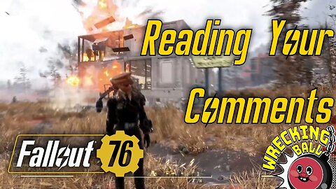 Lorespade's Fallout 76 Comment Reading Thanks For All The Comments Here Is Destroyed Camps Again