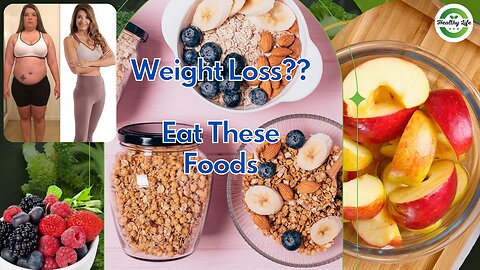 Shred the Pounds: Top 10 Weight Loss Foods to Fuel Your Journey!