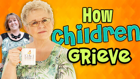 How To Help Kids Grieve