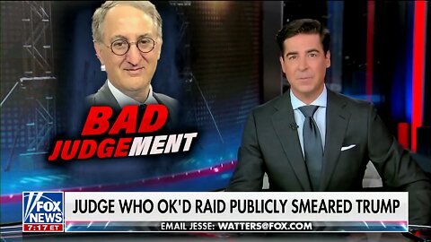 Watters: Judge Who OK’d Mar-a-Lago Raid Is an Obama Donor with Trump Derangement Syndrome
