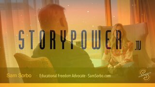 StoryPower TV Interview: Sam Sorbo The State of Education