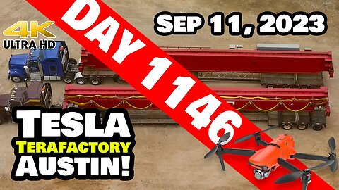 BRIDGE CRANES AT STAMPING ARRIVE AT GIGA TEXAS! - Tesla Gigafactory Austin 4K Day 1146 - 9/11/23