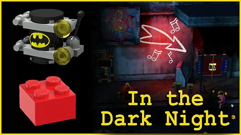 LEGO Batman: The Videogame | IN THE DARK NIGHT - Minikits & Red Power Brick