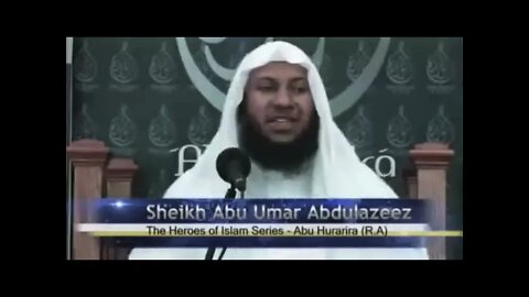 Abu Umr Abdul Azeez - Heroes of Islam - Abu Hurairah