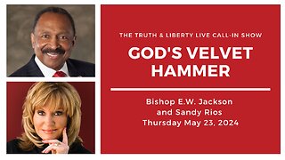 The Truth & Liberty Live Call-In Show with E.W. Jackson and Sandy Rios