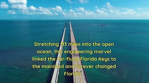Key West and The Miraculous Journey of Florida's Oversea Highway