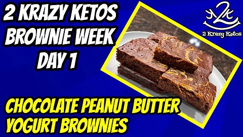 2kk Brownie week, day 1 | Chocolate Peanut butter Yogurt Brownie | One to One Brownies