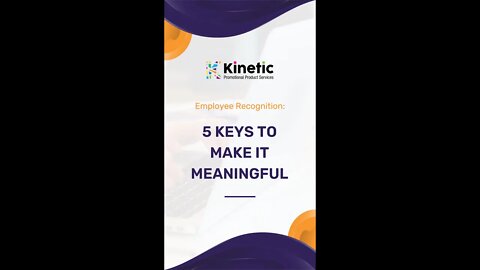 Employee Recognition 5 Keys to make it Meaningful