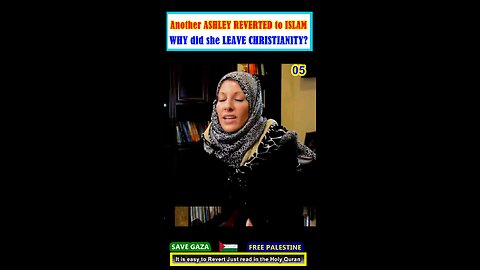 Another ASHLEY REVERTED to ISLAM - Why did she LEAVE CHRISTIANITY 05 #why_islam #whyislam