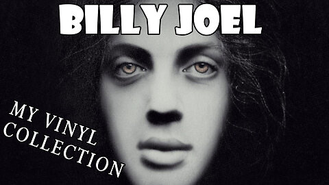 My Collection: Billy Joel Vinyl Records | Vinyl Community