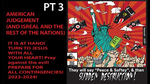 Pt 3/3 Judgment of God in America and abroad is here! Repent b4 Jesus now!