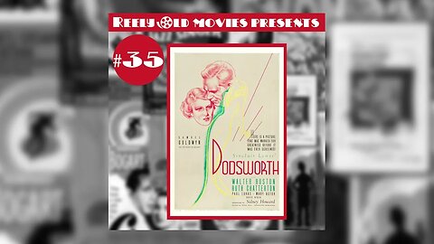 #35 "Dodsworth (1936)" (04/30/22)