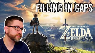 The Legend of Zelda: Breath of the Wild | Filling in the Gaps (10/29/22 Live Stream)