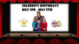 celebrity birthdays may 2nd - may 8th - george clooney - adele - mrbeast - dwayne johnson and more