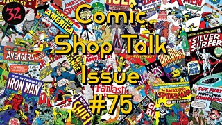 Comic Shop Talk Issue #75