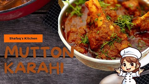 Mutton Karahi | Mutton Koyla Karahi Recipe by Shafaq's Kitchen