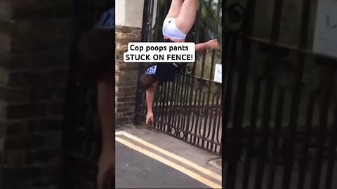 COP POOPS PANTS! STUCK ON FENCE