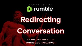 Redirecting Conversation