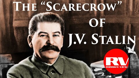 The Scarecrow of J.V. Stalin