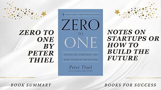 Zero to One: Notes on Startups, or How to Build the Future by Peter Thiel & Blake Masters