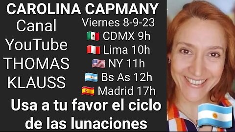 Usa a tu favor el ciclo de las lunaciones // Carolina Capmany 🇦🇷 @CarolinaCapmany (8-9-23)