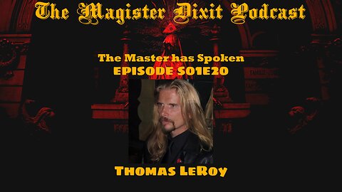 S01E20 - An Interview with Thomas LeRoy