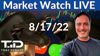Stock Market Watch LIVE - 8/17/22 | Tony Denaro