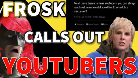 #FROSK Calls Out Youtubers