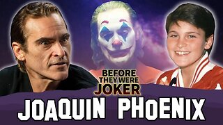 Joaquin Phoenix | Before They Were Joker | 2019 Biography