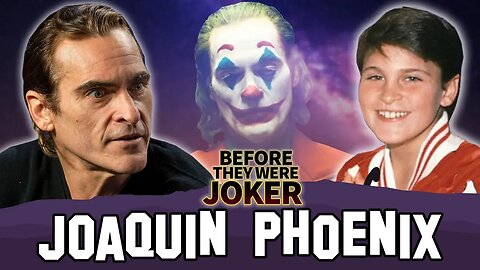 Joaquin Phoenix | Before They Were Joker | 2019 Biography