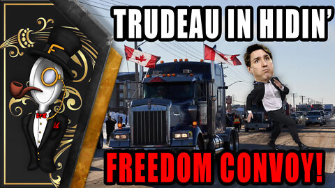 Canadian Truckers Mobilise, But Cowardly Trudeau Runs n Hides!