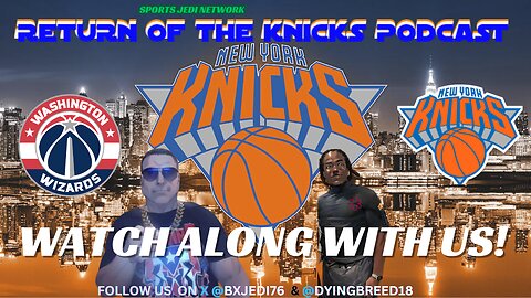 🏀 Experience The Excitement Of NY Knicks Vs. Wizards: Watch ALONG Live & Participate In The Chat!