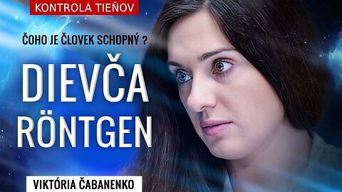 ,,Doktorka – röntgen“ – Viktória Čabanenko. Čo dokáže človek