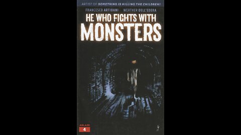 He Who Fights with Monsters -- Issue 4 (2021, Ablaze) Review