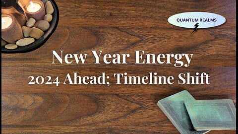New Year Energy; 2024; Timeline Shift