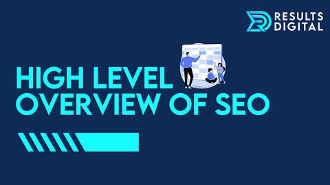 High Level Overview of SEO