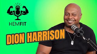 The HemFit Podcast | Dion Harrison