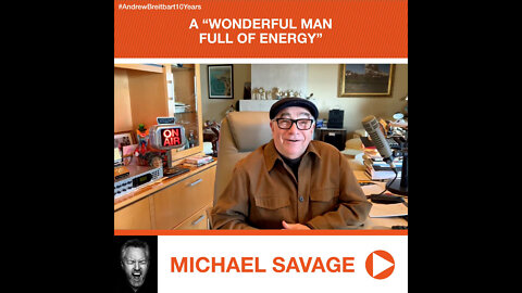 Michael Savage’s Tribute to Andrew Breitbart: A "Wonderful Man Full of Energy"