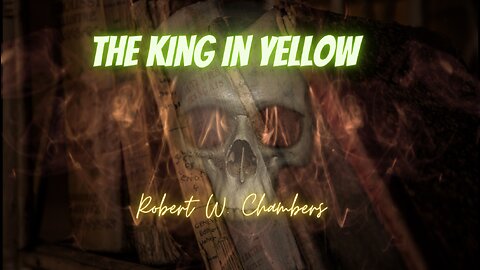 'The King in Yellow: The Repairer of Reputations' by Robert W. Chambers