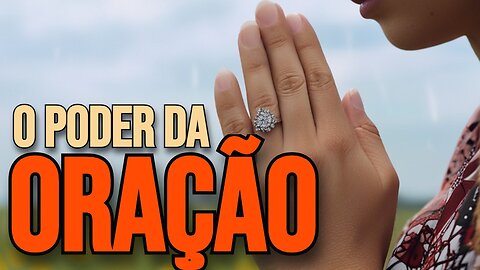 O Poder Transformador da Oração: Conectando-se com o Divino