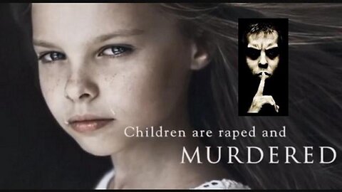 Children Systematic Raped and Murdered by Royalty and High Level Politicians!