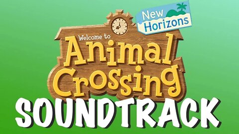 Animal Crossing: New Horizons Soundtrack Full OST