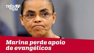 Marina perde apoio de evangélicos