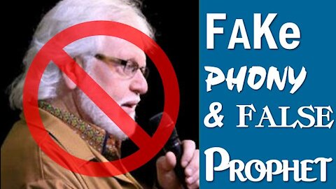 Fake, Phony & False Prophet | You have been warned!