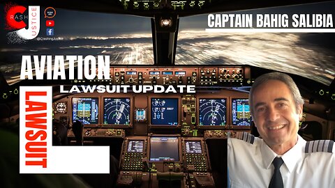 AIRLINE CAPTAIN BAHIG SALIBA LAWSUIT UPDATE