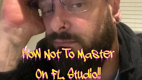 FL Studio x Flat Earth Rhyme: Noob - How Not To Master! #hiphop #musicproduction #rap #globeearth