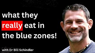 🔴What They REALLY Eat in the Blue Zones, with Dr Bill Schindler!